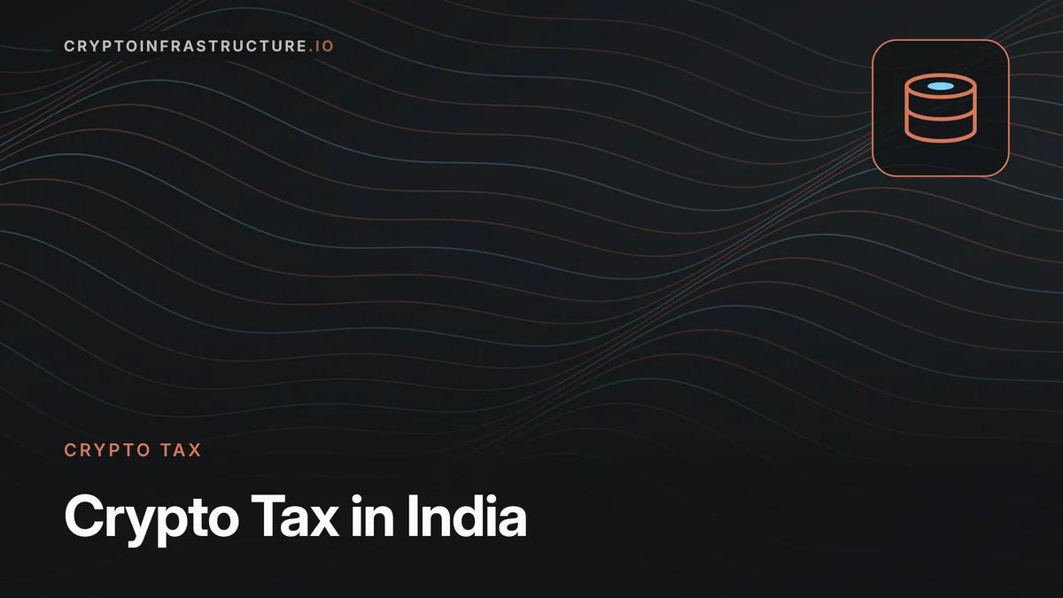 Crypto Tax in India: 30% Rule, 1% TDS and How to File – featured image, cryptoinfrastructure.io