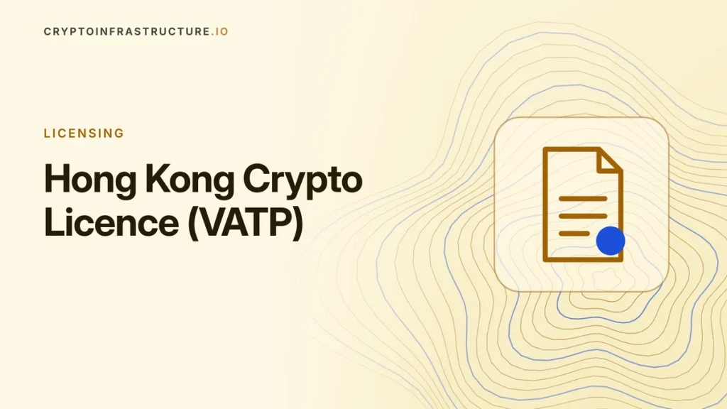 Hong Kong Crypto Licence (VATP): SFC Requirements and Cost – featured image, cryptoinfrastructure.io