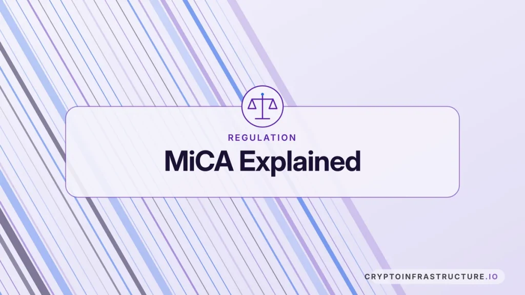 MiCA Explained: CASP Licensing, Costs and Timeline for Crypto Firms – featured image, cryptoinfrastructure.io