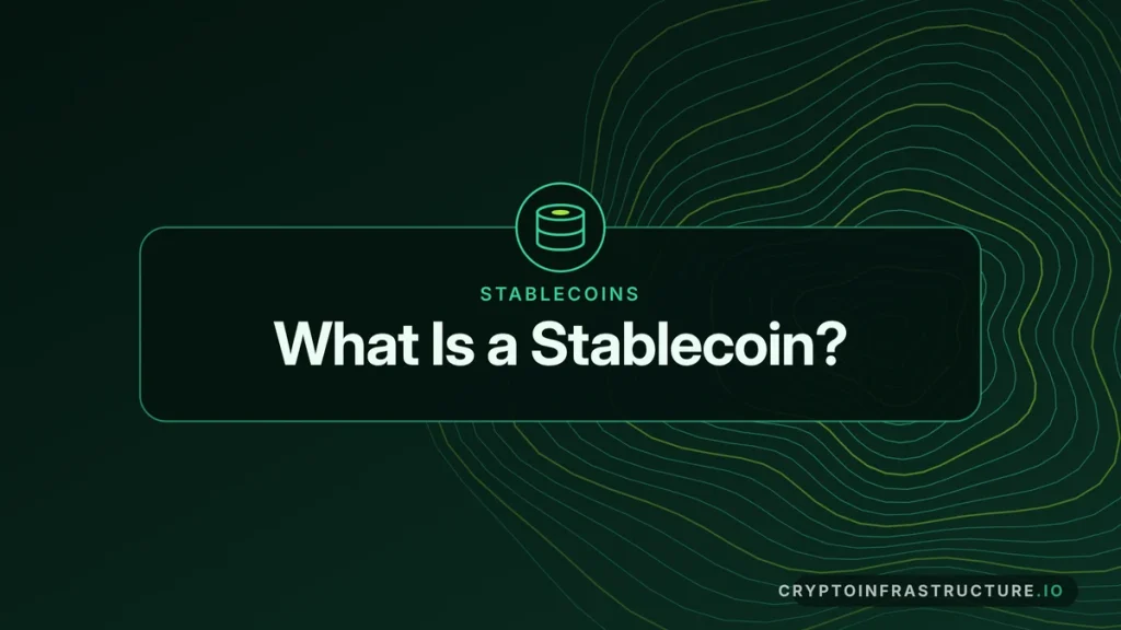 What Is a Stablecoin? Types, Risks and How They Keep Their Peg – featured image, cryptoinfrastructure.io